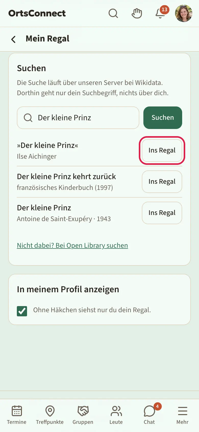 Mein Regal am Handy: oben die Bereiche Bücher, Filme & Serien, Gesellschaftsspiele, Musik; darunter die Karte mit eigenen Einträgen und Angabe; darunter die Suche mit Treffern und dem Knopf „Ins Regal“ markiert
